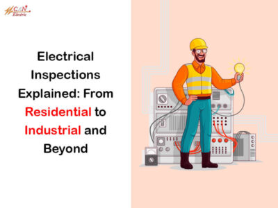 Electrical Inspections Explained: From Residential to Industrial and Beyond